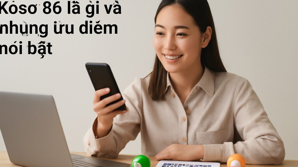 Minh họa: Xoso 66 là gì và những ưu điểm nổi bật