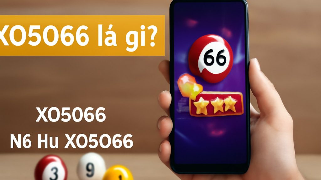 Minh họa: XOSO66 là gì?